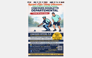Concours Doublette Départemental du Lundi 20 AVRIL 2026